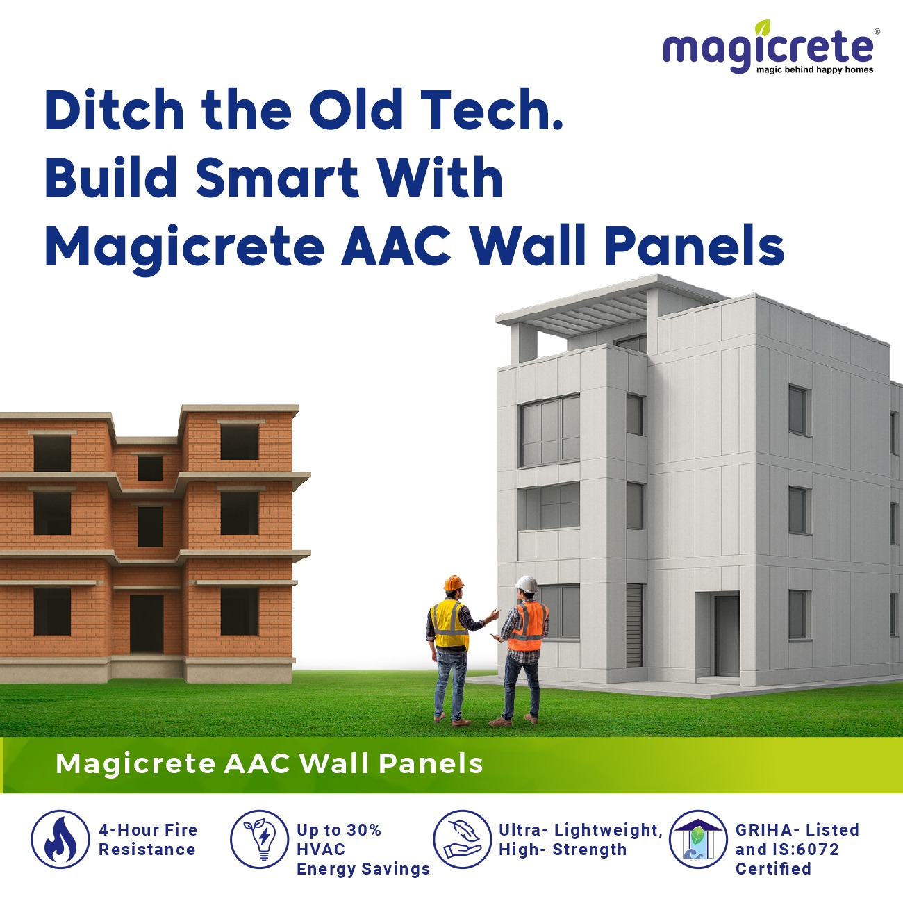 Ditch the Old Tech. Build Smart With Magicrete AAC Wall Panels Ditch the Old Tech. Build Smart With Magicrete AAC Wall Panels